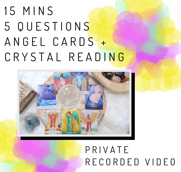 15 mins Recorded Video - Angel Cards + Crystal Reading - Up to Five Questions - $80 AUD