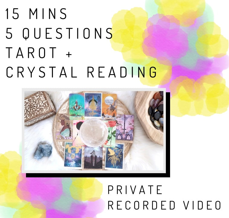 15 mins Recorded Video - Tarot + Crystal Reading - Up to Five Questions - $80 AUD